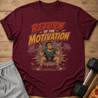 Maroon t-shirt with "Return of the Motivation" text and cartoon weightlifter.