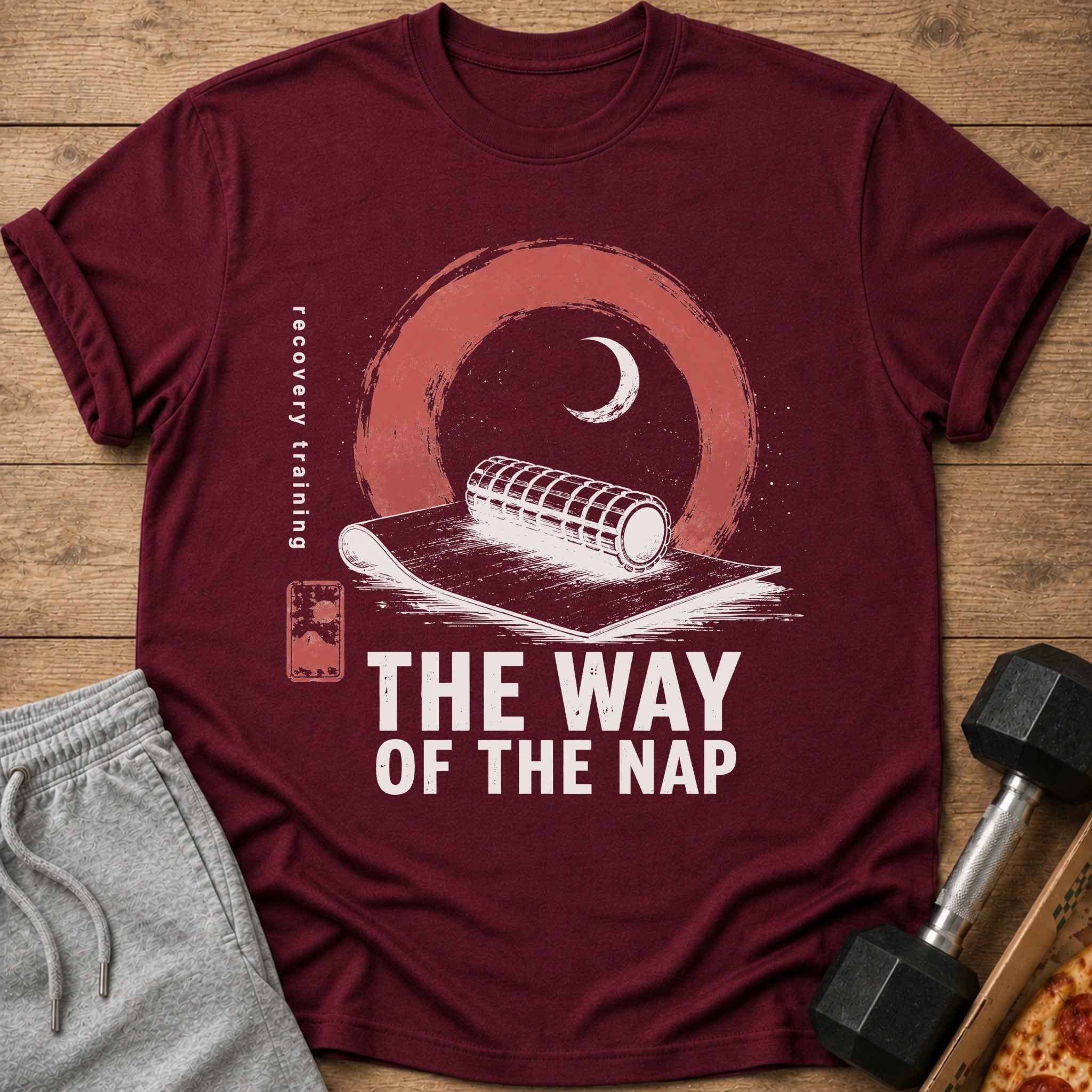 Maroon t-shirt with foam roller, moon, and text "THE WAY OF THE NAP".