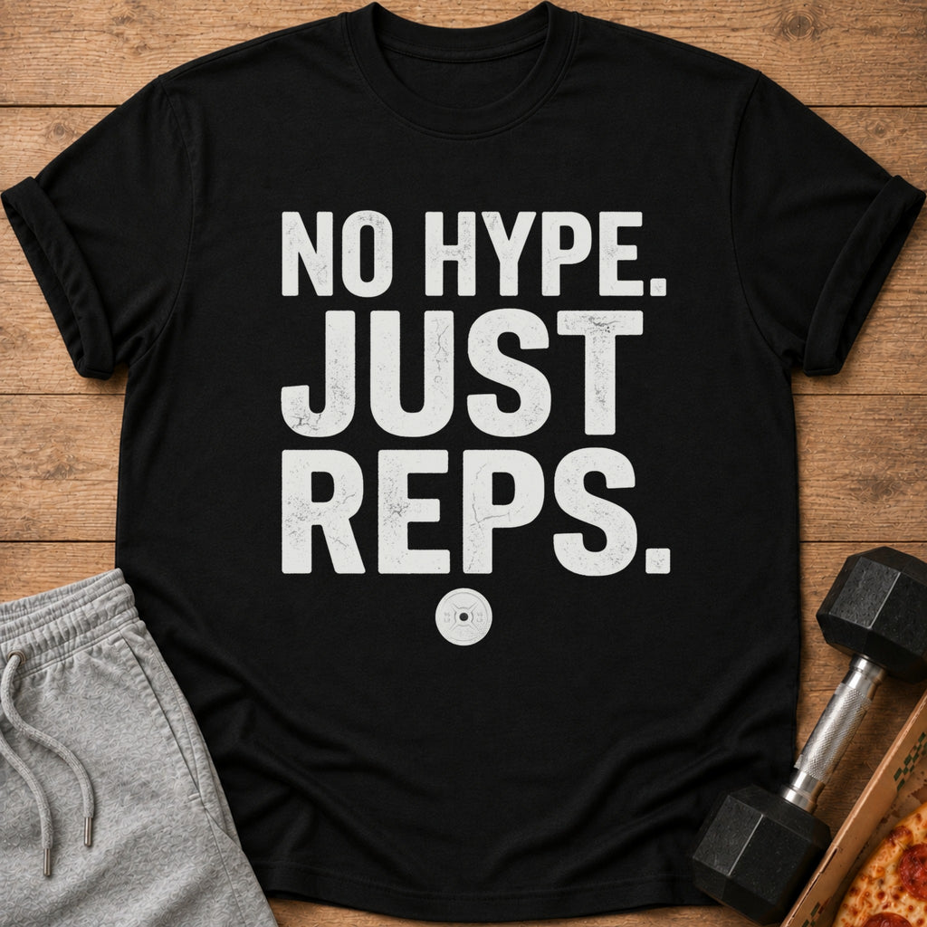 Black t-shirt with white text "NO HYPE. JUST REPS." and a weight plate graphic.