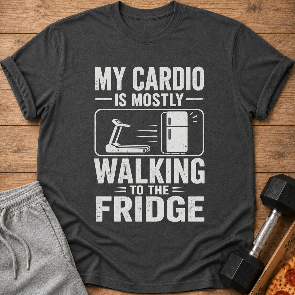 T-shirt with "MY CARDIO IS MOSTLY WALKING TO THE FRIDGE" text and icons.