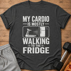 T-shirt with "MY CARDIO IS MOSTLY WALKING TO THE FRIDGE" text and icons.