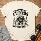 Cream t-shirt with graphic of bear carrying grocery bags, text "FUNCTIONAL FITNESS UNFORTUNATELY".