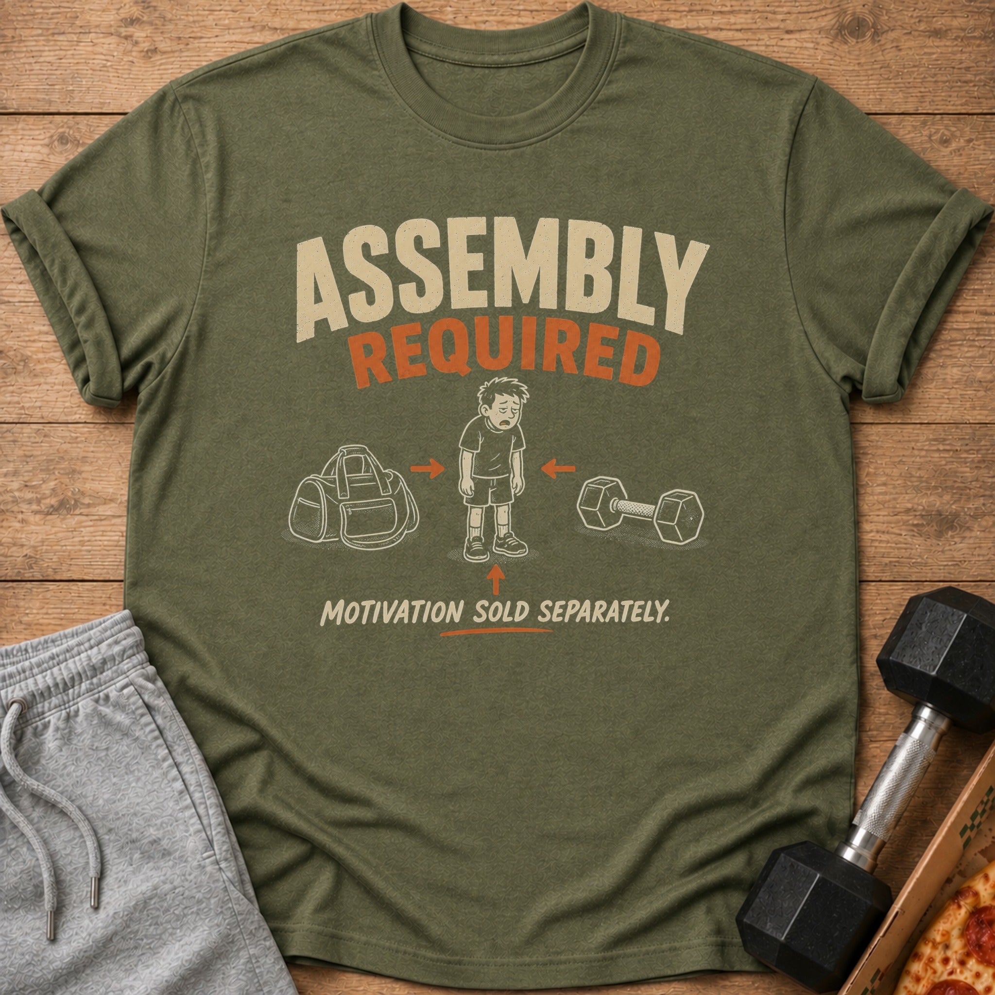 T-shirt with "Assembly Required" and "Motivation Sold Separately" text.