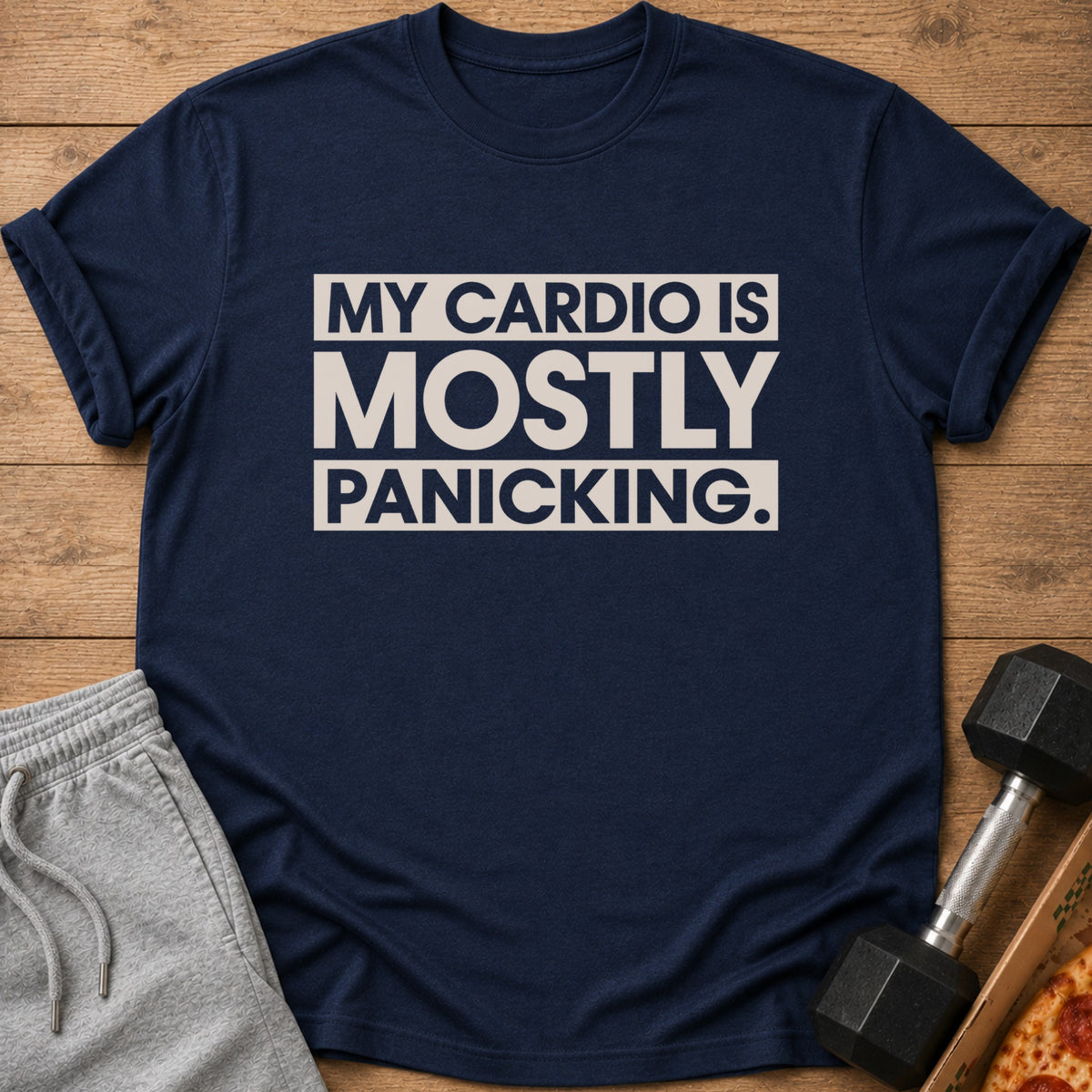 Navy t-shirt with white text reading "MY CARDIO IS MOSTLY PANICKING."