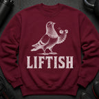 Maroon sweatshirt with white pigeon lifting dumbbells and "LIFTISH" text.