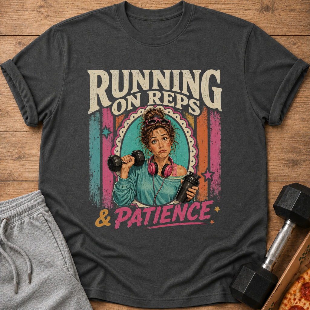 T-shirt with text "RUNNING ON REPS & PATIENCE" and a woman holding dumbbells.