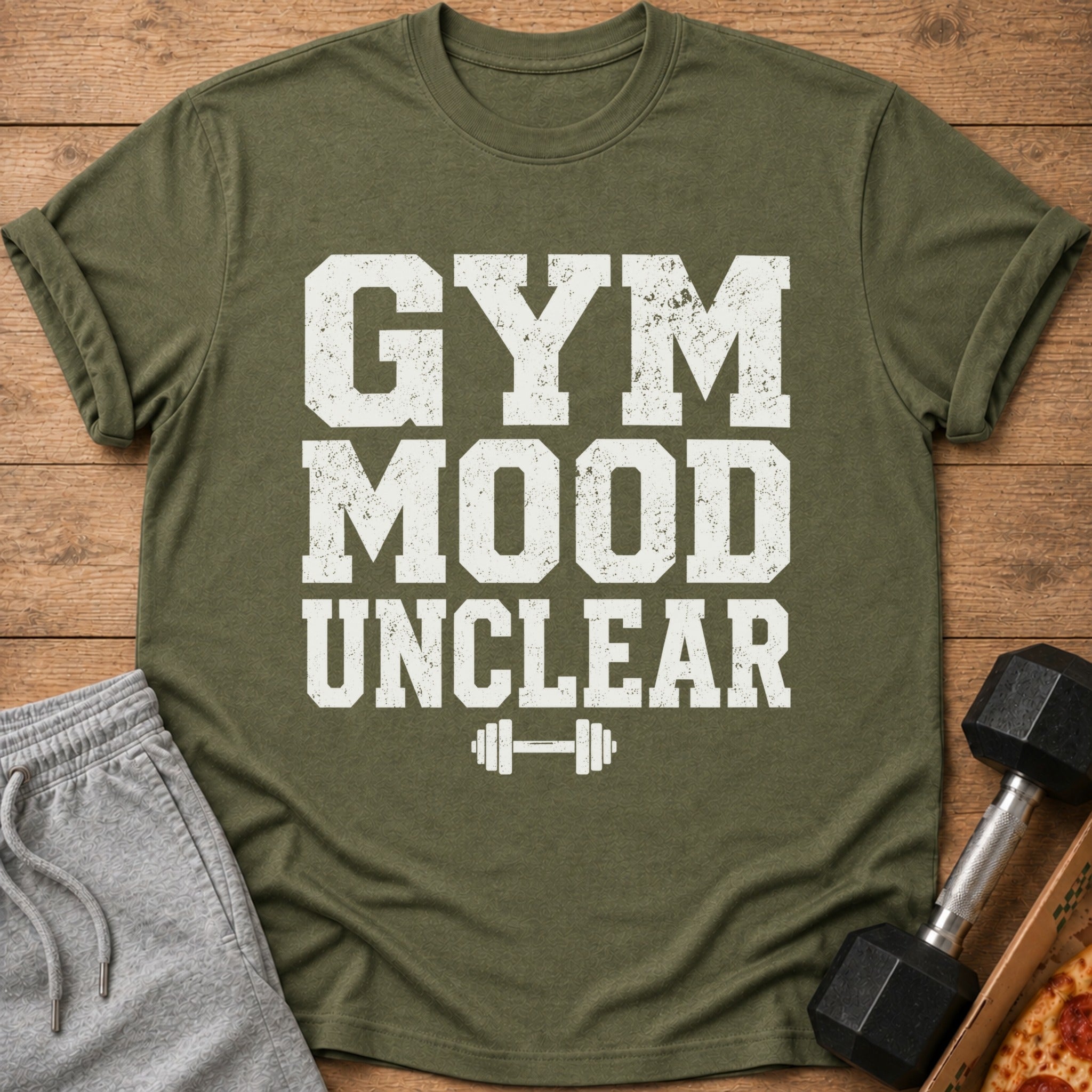Olive green t-shirt with "GYM MOOD UNCLEAR" text and dumbbell graphic.