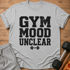Gray t-shirt with black text "GYM MOOD UNCLEAR" and a dumbbell graphic.
