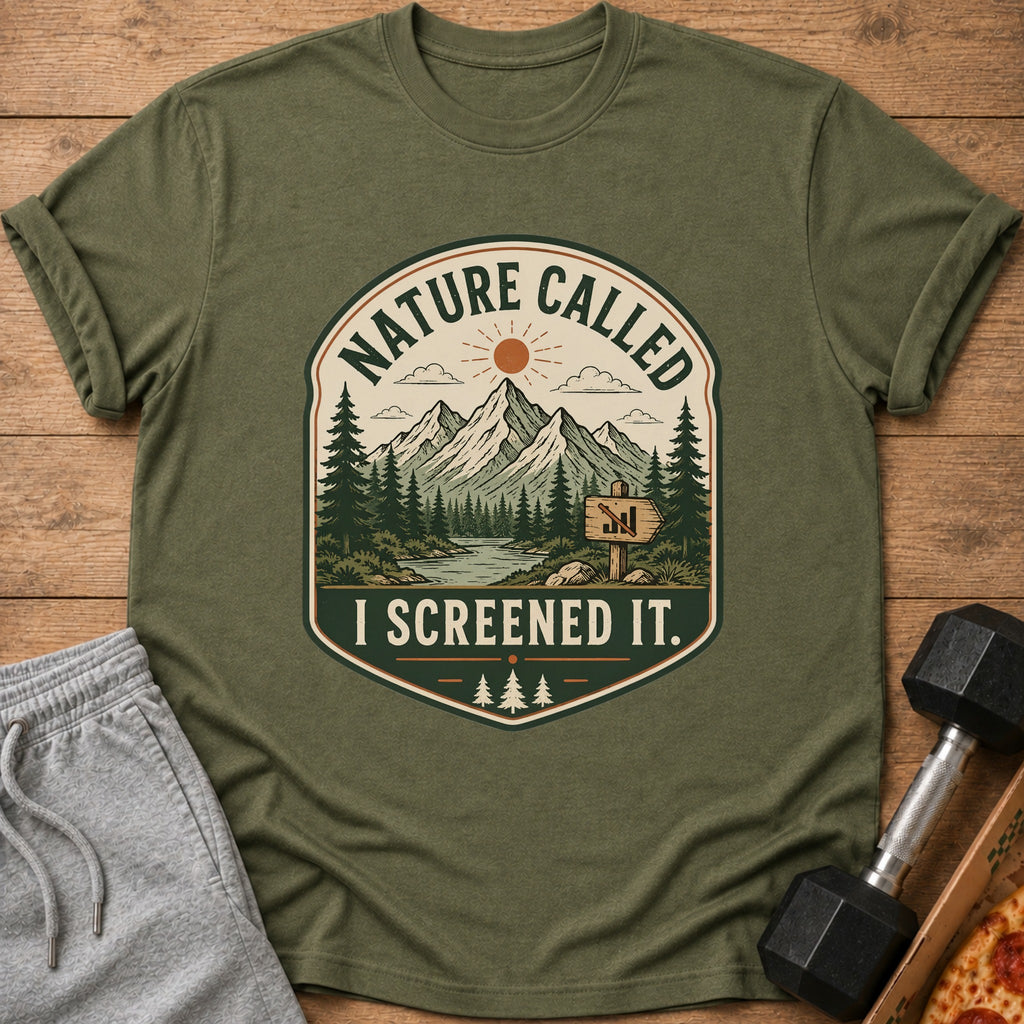 Green t-shirt with "Nature Called I Screened It" graphic of mountains, trees, and sun.
