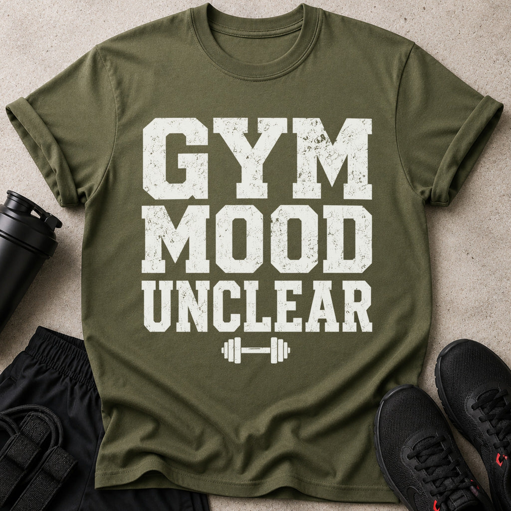 Olive green t-shirt with distressed white text "GYM MOOD UNCLEAR" above a dumbbell graphic.