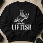 Black sweatshirt with a graphic of a pigeon lifting dumbbells and the word "LIFTTISH".