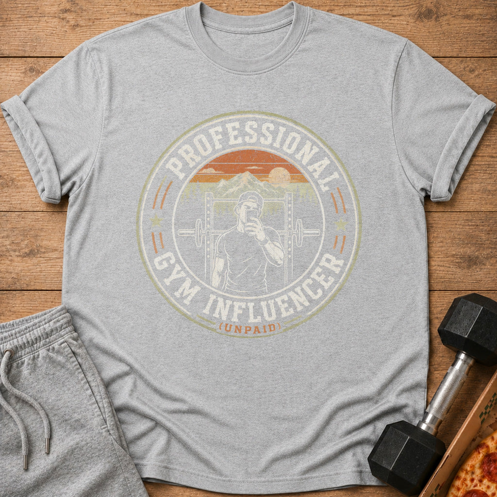 Graphic tee with "Professional Gym Influencer (Unpaid)" text and gym imagery.