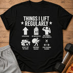 Black t-shirt with "Things I Lift Regularly" text and workout humor graphics.