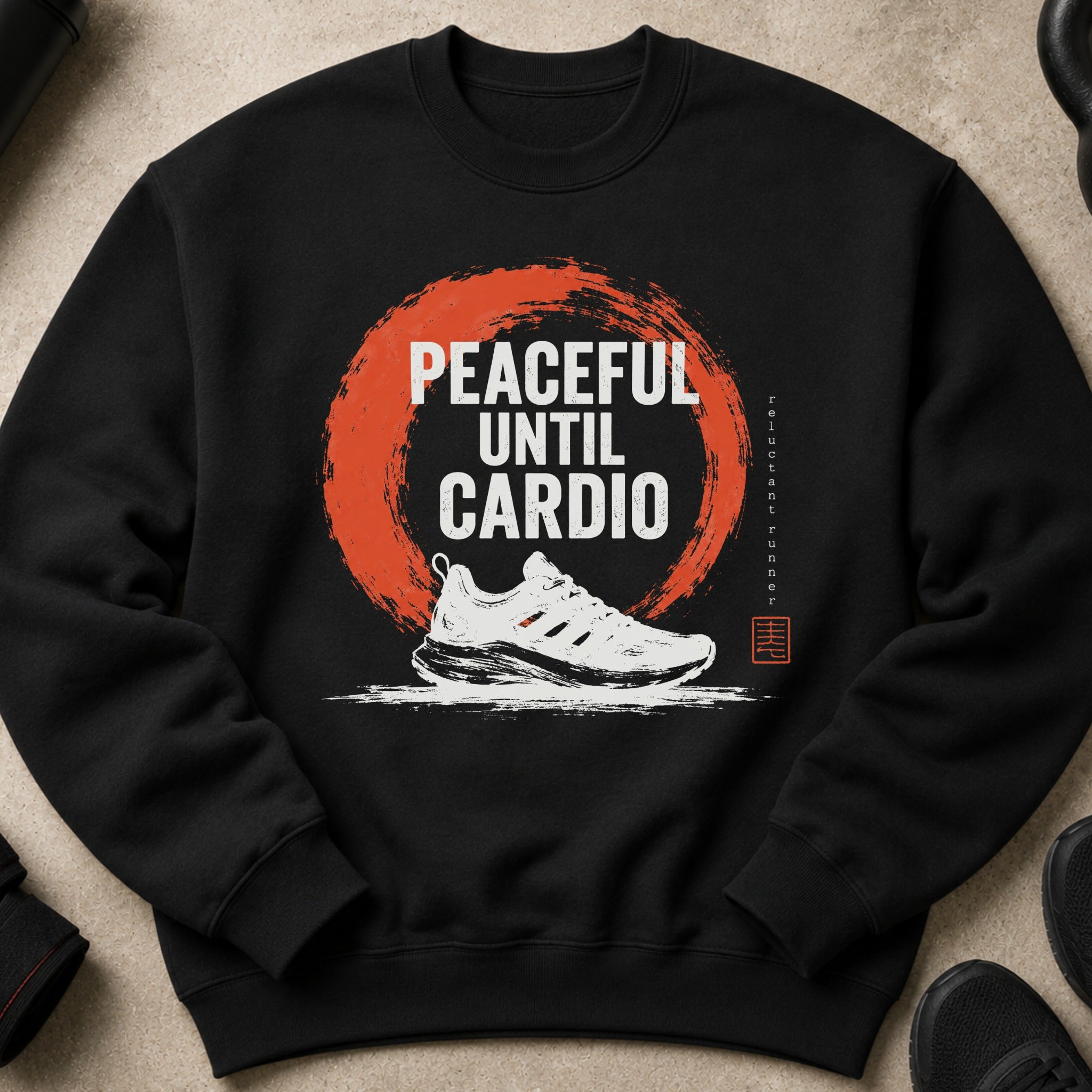 Black sweatshirt with "Peaceful Until Cardio" graphic and running shoe.