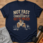 Navy t-shirt with "Not Fast Just Consistently Out Of Breath" text and illustration.