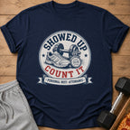 Navy t-shirt with "Showed Up Count It" graphic and dumbbell.