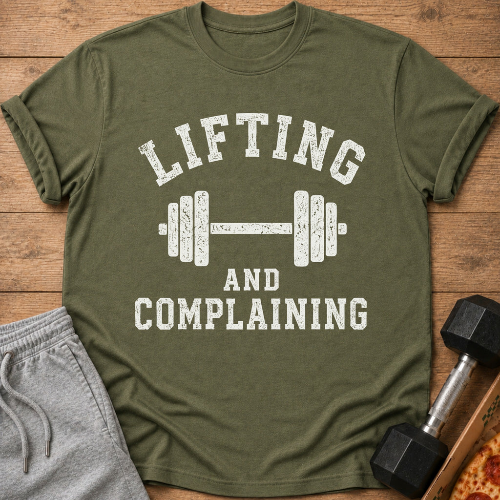 Olive green t-shirt with white text "LIFTING AND COMPLAINING" and a dumbbell graphic.