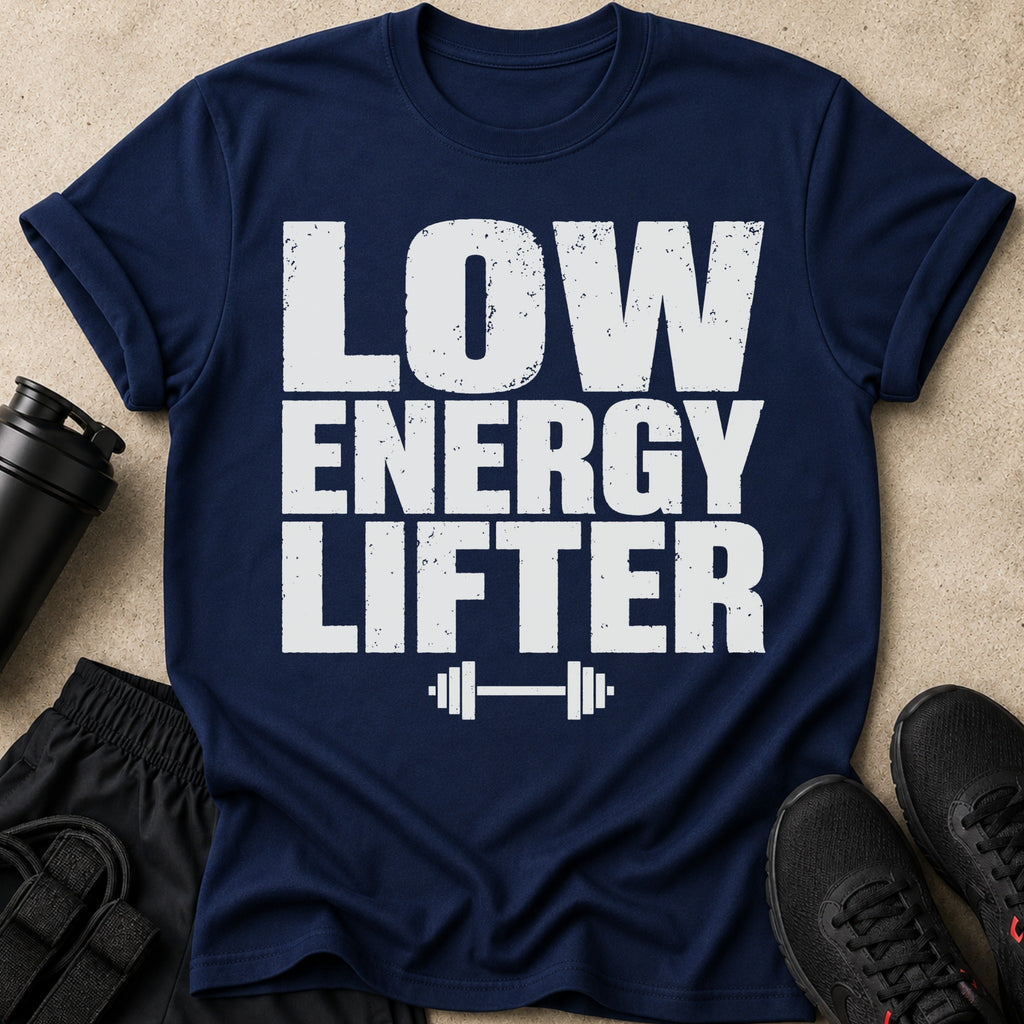 Navy t-shirt with white text "LOW ENERGY LIFTER" and barbell graphic.