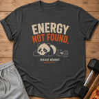 Dark grey t-shirt with panda, dumbbell, and text "ENERGY NOT FOUND. PLEASE REBOOT."