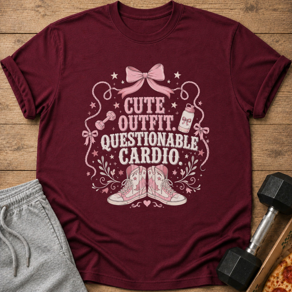Maroon t-shirt with "CUTE OUTFIT. QUESTIONABLE CARDIO." text and cartoon graphics.