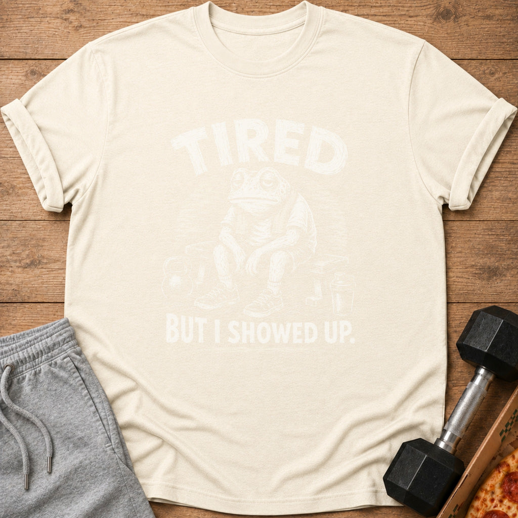 T-shirt with distressed frog graphic and text "TIRED BUT I SHOWED UP."