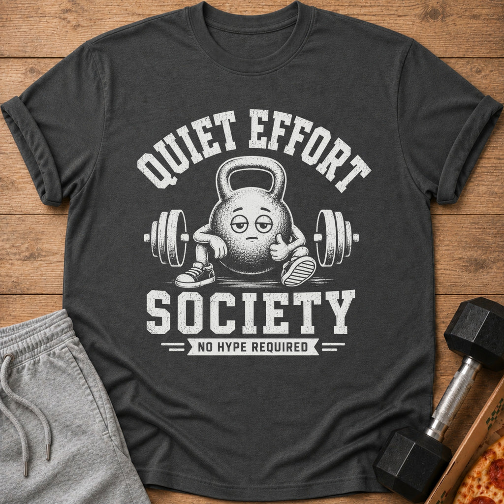 Dark t-shirt with "Quiet Effort Society" text and a tired kettlebell lifting weights.