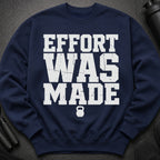 Navy sweatshirt with white "EFFORT WAS MADE" text and a kettlebell graphic.