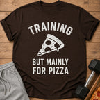 Brown t-shirt with "TRAINING BUT MAINLY FOR PIZZA" text and pizza graphic.