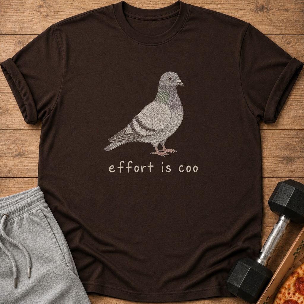 Brown t-shirt with a pigeon graphic and the text "effort is coo".