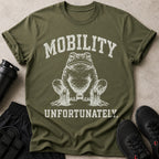 Green t-shirt with stylized frog holding dumbbells and text "MOBILITY UNFORTUNATELY."