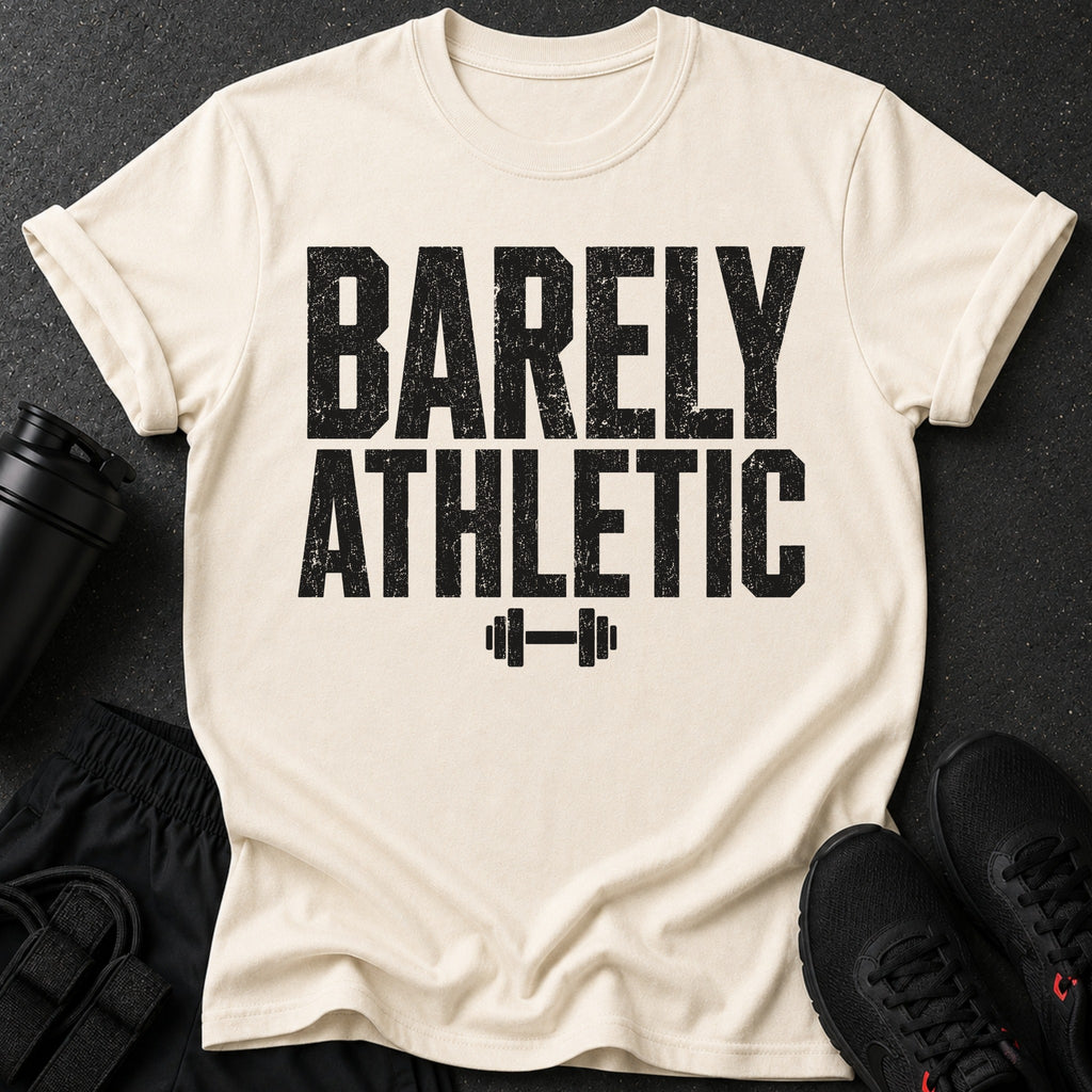 Cream t-shirt with black text "BARELY ATHLETIC" and dumbbell graphic.
