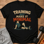 Black t-shirt with "TRAINING BUT MAKE IT MINIMAL" text and cartoon person.