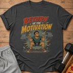 T-shirt with "Return of the Motivation" text and a weightlifter graphic.
