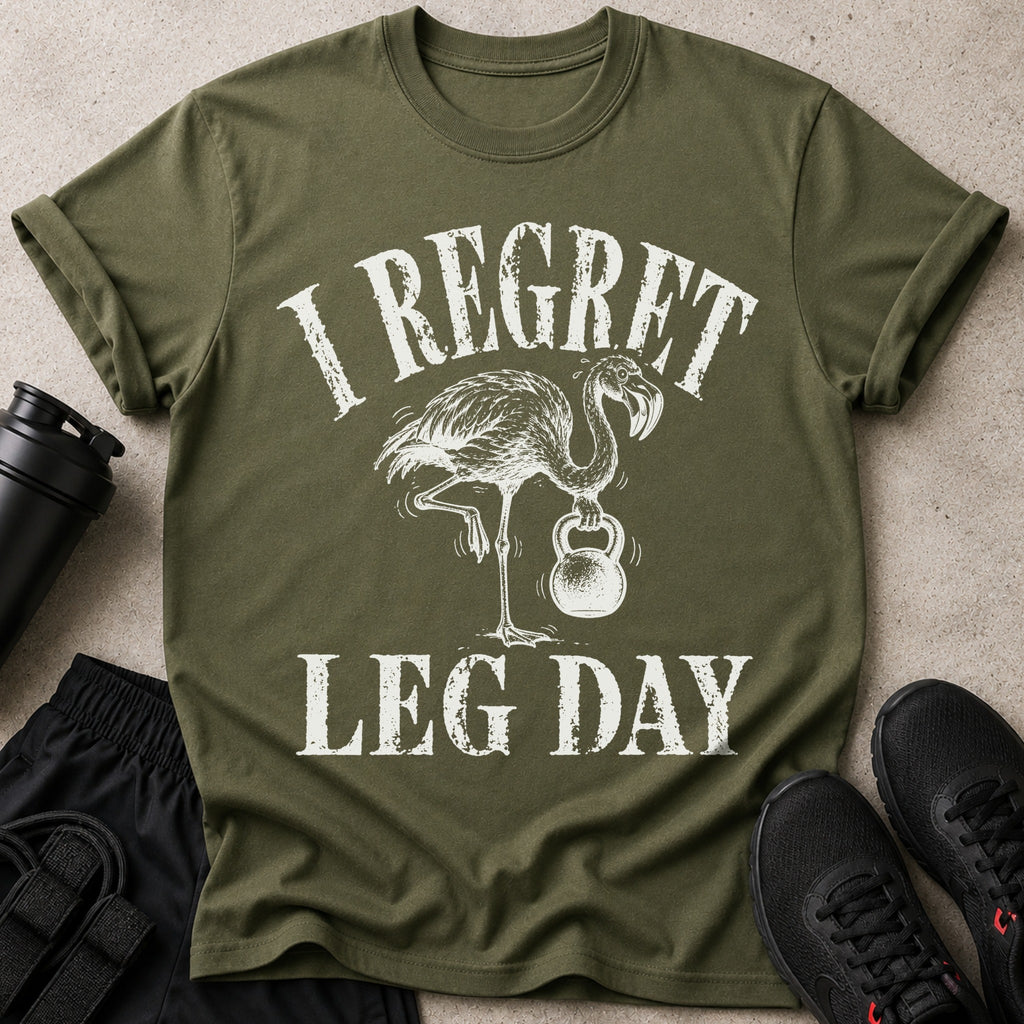 Olive green t-shirt with distressed flamingo graphic and text "I Regret Leg Day".