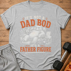 Gray t-shirt with a bear sitting in a chair saying "It's not a dad bod, it's a father figure".
