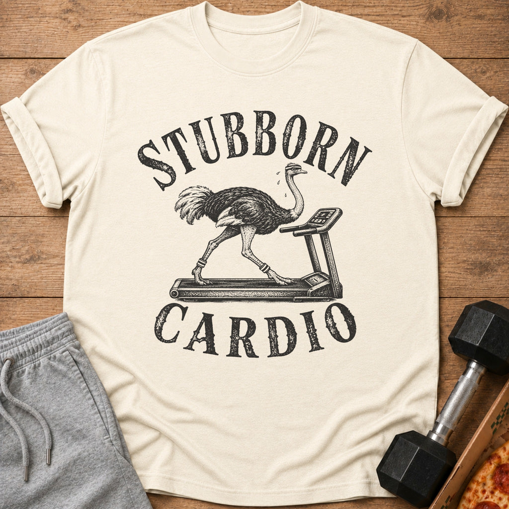 Ostrich on treadmill with text "STUBBORN CARDIO"