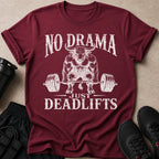 Maroon t-shirt with text "NO DRAMA JUST DEADLIFTS" and a bull lifting weights.