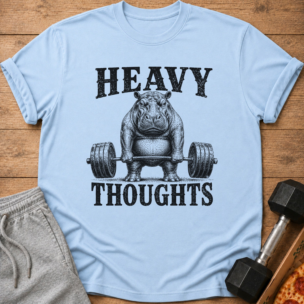 Light blue t-shirt with a hippo lifting weights and text "HEAVY THOUGHTS".