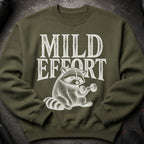 Olive green sweatshirt with white text "MILD EFFORT" and a raccoon lifting a dumbbell.