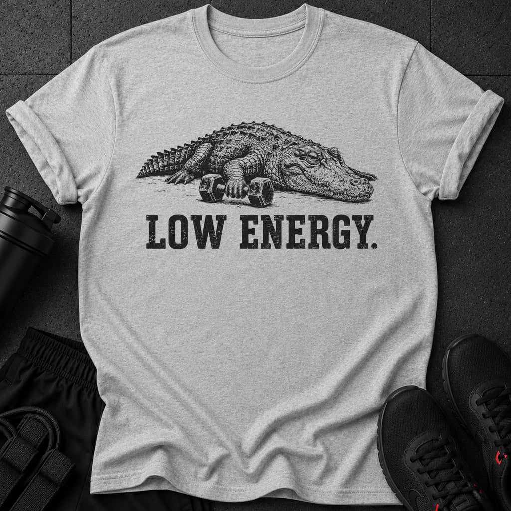 Grey t-shirt with a graphic of an alligator holding dumbbells and text "LOW ENERGY."