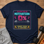T-shirt with "Game Over Motivation: 0%" and "Insert Pizza to Continue" pixelated design.