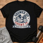 Black t-shirt with "Showed Up Count It" graphic featuring dumbbell, shoe, stopwatch.