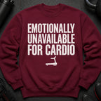 Maroon sweatshirt with white text "EMOTIONALLY UNAVAILABLE FOR CARDIO" and treadmill graphic.