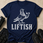 Navy t-shirt with pigeon lifting weights and "LIFTISH" text.