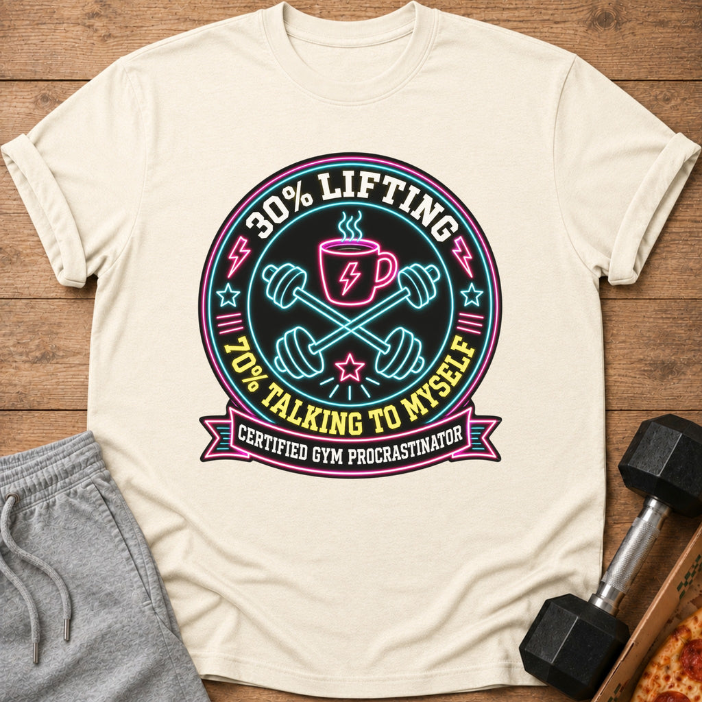 T-shirt with neon graphic: 30% Lifting, 70% Talking To Myself, Certified Gym Procrastinator.