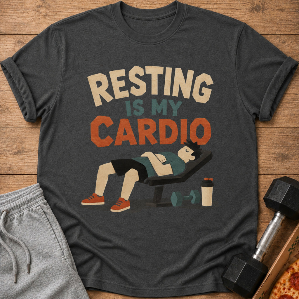 Dark gray t-shirt with "RESTING IS MY CARDIO" text and illustration of a person resting on a bench.