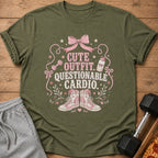 Olive green t-shirt with "Cute Outfit. Questionable Cardio." text and graphic.