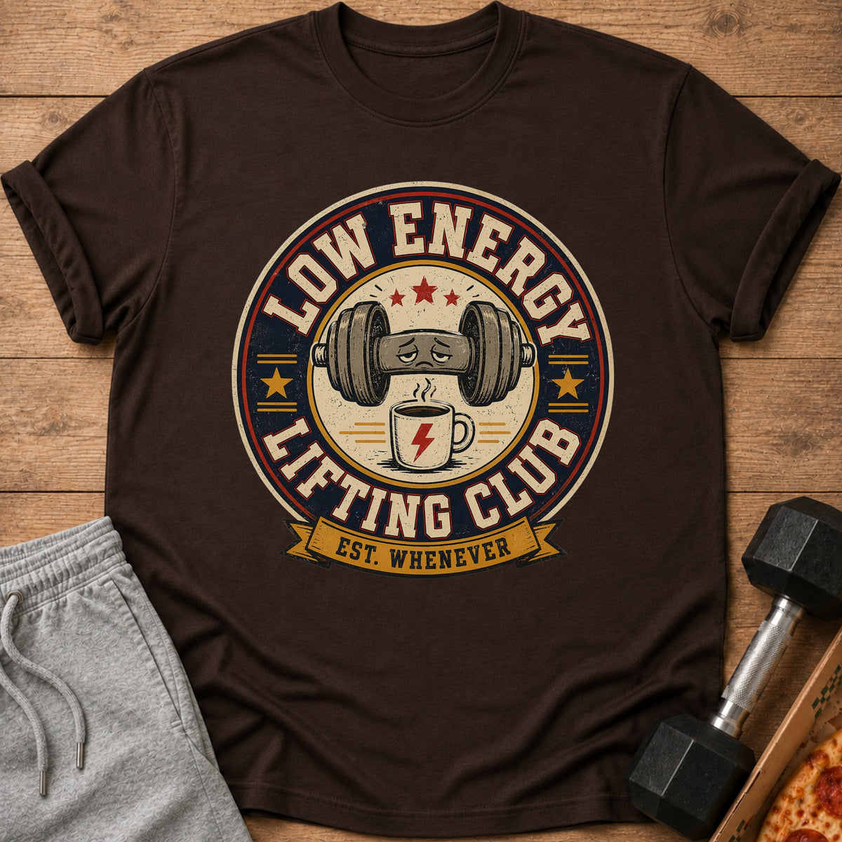 Brown t-shirt with "Low Energy Lifting Club Est. Whenever" text and graphics.