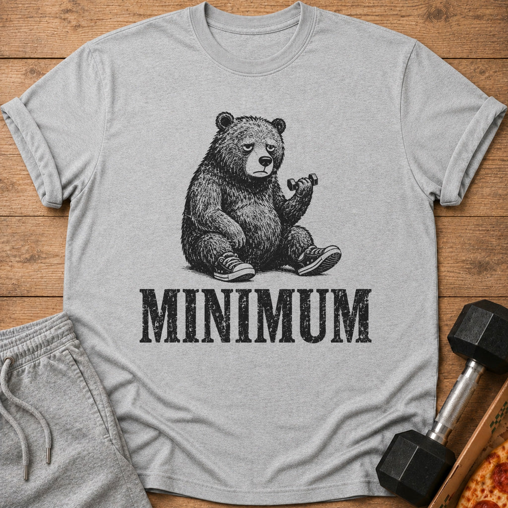 Gray t-shirt with a black illustration of a tired bear holding a dumbbell and the word "MINIMUM".