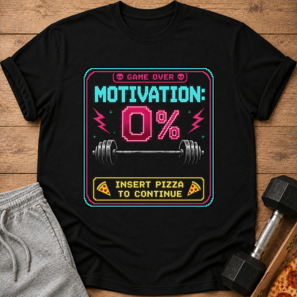 Black t-shirt with pixelated design: "Game Over Motivation 0%" and "Insert Pizza to Continue".